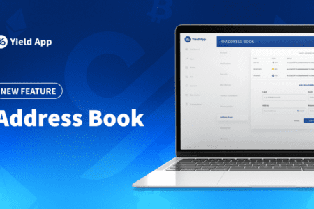 Yield App 新增地址簿功能以提高安全性